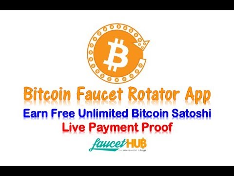 Earn Free Unlimited Bitcoin Satoshi From Bitcoin Faucet Rotator App Live Payment Proof - 