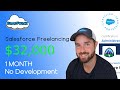 Salesforce admin freelancing  32000 in 1 month  learn how you can too  salesforce consulting