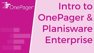 Intro to OnePager and Planisware Enterprise