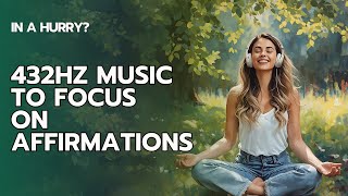 🎵 432Hz Focus Music | Meditation Background for Affirmations, Switchwords & Grabovoi Numbers screenshot 4