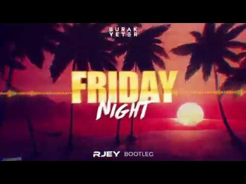 Burak Yeter - Friday Night (Official Lyric Video) 