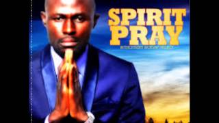 Spirit Pray - Elijah Oyelade chords