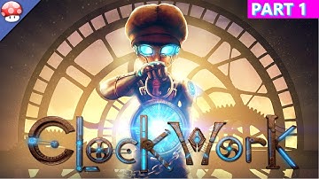Clockwork Part 1 | Let