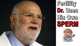Fertility Doctor Uses Own Sperm | Nursing News
