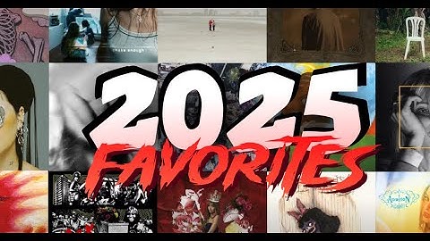 My Favorite Songs and Albums of 2025