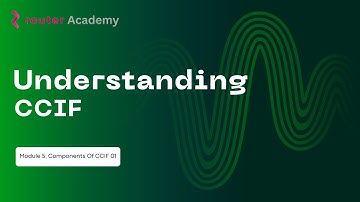 Ep 5 - Components of CCIF Part 1 | Understanding Router
