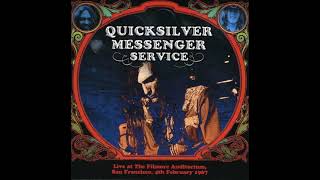 Quicksilver Messenger Service - Bill Graham Archives 1966-67 Part 04
