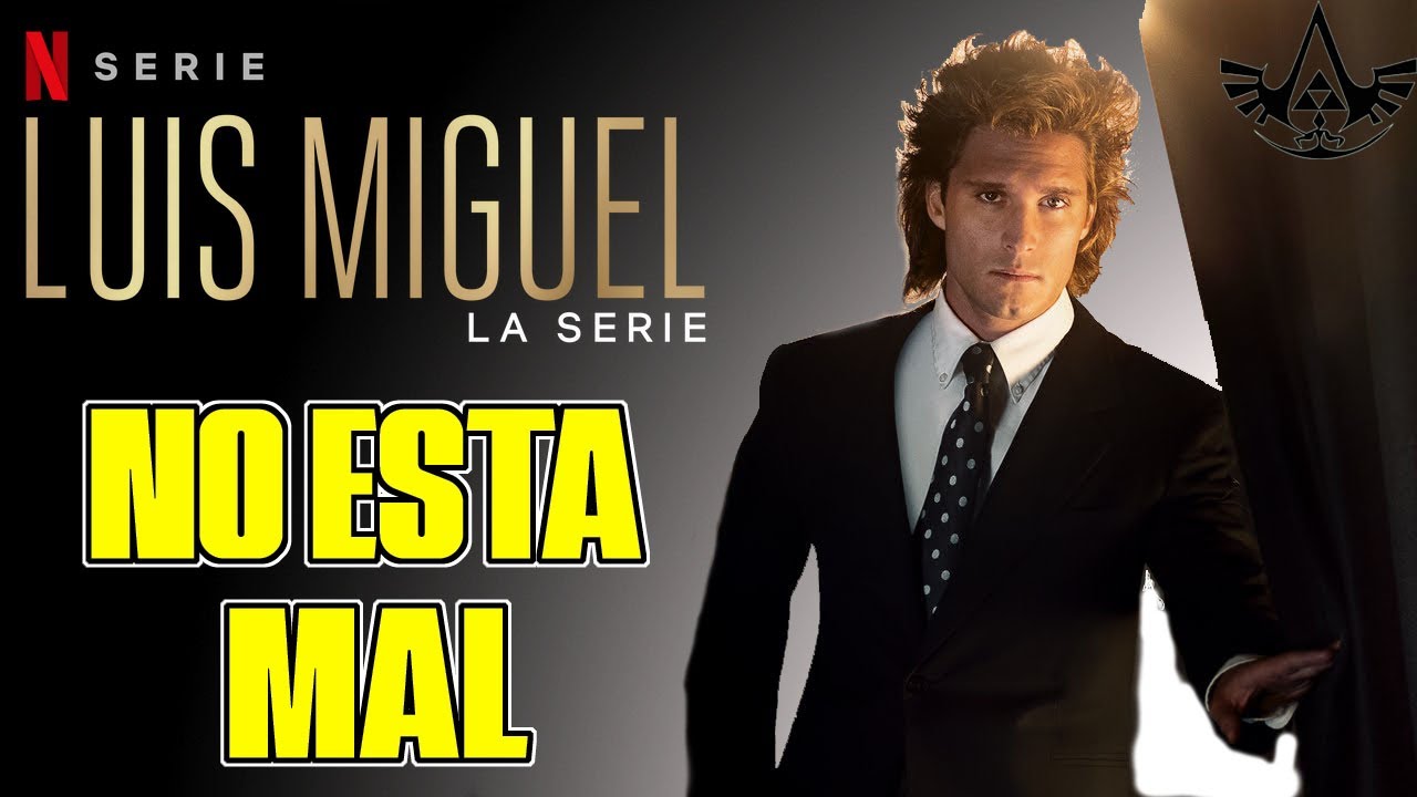 10 motivos por los que deberías ver la serie 'Luis Miguel' - Luis