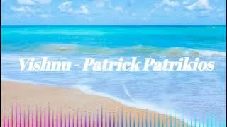 Vishun - Patrick Patrikios
