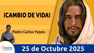 Evangelio De Hoy Sábado 25 Octubre 2025 #PadreCarlosYepes l San Lucas 13, 1-9 | Conversión interior