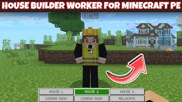 House builder worker for Minecraft Pocket edition