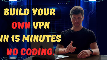 Build Your Own VPN - Full Course Preview No Coding