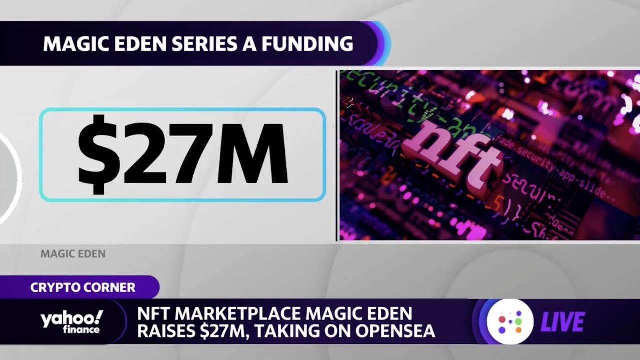 NFTs are a ‘more mainstream and relatable area of crypto,’ Magic Eden  co-founder says
