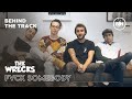 BEHIND THE TRACK - The Wrecks "FVCK Somebody"