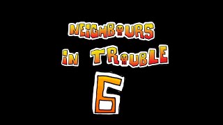 Neighbours in Trouble: Alternate Universes [Episode 6] [REUPLOAD]