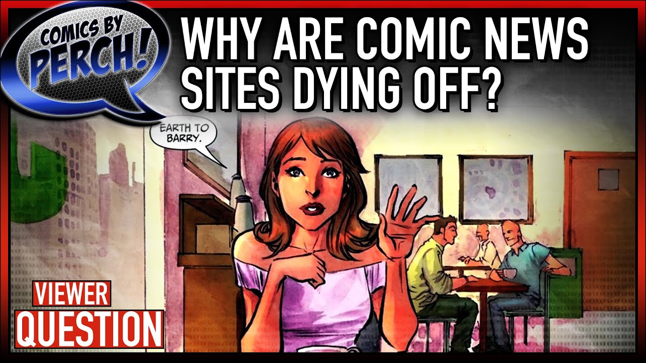 Why are comic news sites dying?