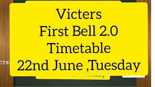 First Bell 2.0 Timetable 22 June 2021