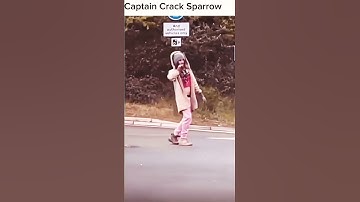 CAPTAIN CRACK SPARROW 😂 😂 🔥