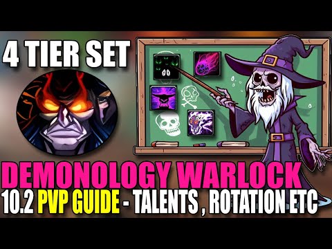 4 TIER SET Demonology Warlock PVP GUIDE Talents , Rotation , Stats & More - 10.2 UPDATED  - BUALOCK