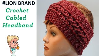 Crochet Cabled Headband Tutorial  Make several in just one day  #LIONBRAND