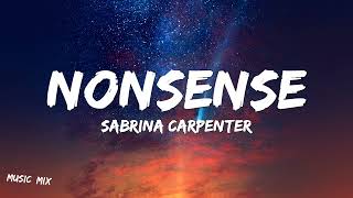 Nonsense - Sabrina Carpenter (Lyrics) 🎵