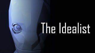 The Idealist - NOW AVAILABLE