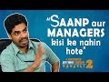 Frustrated Software Engineer (FSE) Moments (Mini Webseries) | Episode 2 - Saanp aur Managers