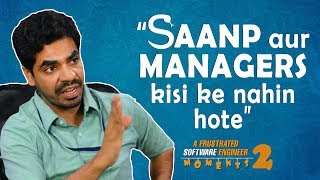 Frustrated Software Engineer (FSE) Moments (Mini Webseries) | Episode 2 - Saanp aur Managers