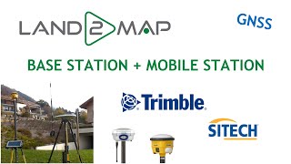 LAND2MAP // TRIMBLE GNSS BASE + MOBILE