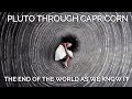 Pluto Conjunct the South Node TODAY! | Pluto Through Capricorn - The End of the World as we Know it