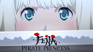 Fena: Pirate Princess | العرض الرسمي الثالث - أعمال كرانشي رول وأدولت سويم الأصلية