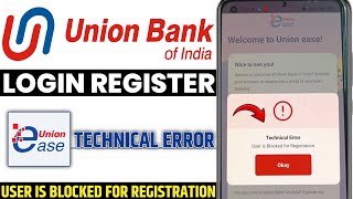 Union Bank Ease App Technical Error User Is Blocked For Registration Union Bank App Blocked Regist