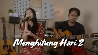 Menghitung Hari 2 - Anda | Della Firdatia Cover