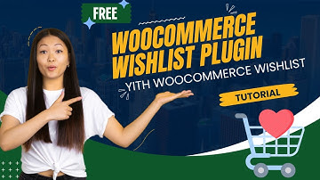 Gratis WooCommerce Wishlist Plugin | YITH WooCommerce Wishlist Plugin Tutorial