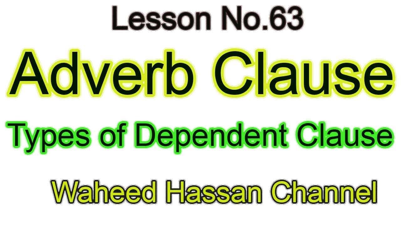 adverb-clause-types-of-subordinate-dependent-clause-english-grammar-urdu-hindi-lesson-63-by