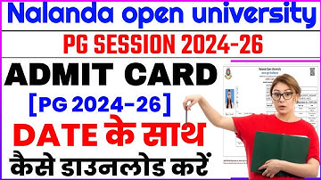 Nalanda open university Pg Admit card kaise download Karen 2024-26 || How to download nou Admit card