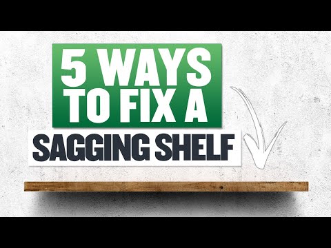 5 Ways To Fix A Sagging Shelf