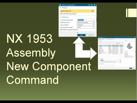 New Component Command Behavior in NX 1953 - Reverting to Old Working Order
