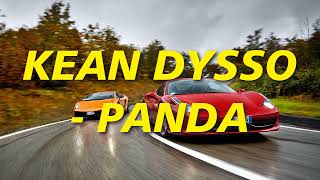 KEAN DYSSO - PANDA [ tiktok remix  car music ]