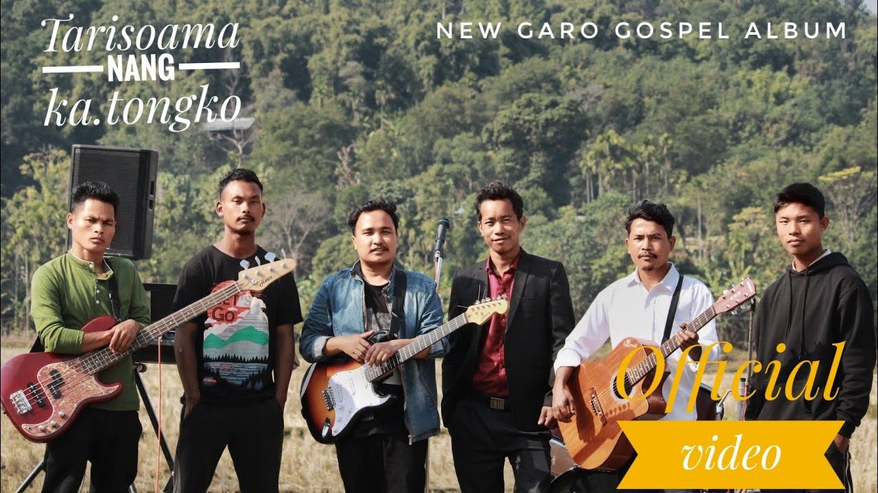Tarisoama Nang Ka.tongko/Official Video/Garo gospel song.
