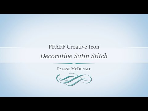 PFAFF creative icon Decorative Satin Stitch