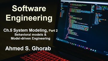 Ch. 5 : System Modeling, part 2, Behavioral models, and Model-driven Engineering