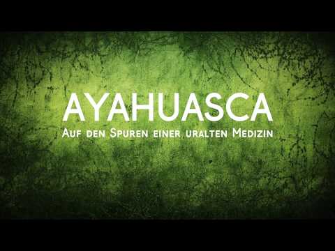 Trailer-Vorschau zu Ayahuasca: Einer uralten Medizin auf der Spur