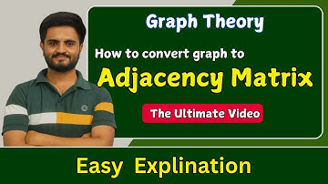 Adjacency Matrix | Graph theory | DMGT