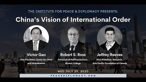 Panel Discussion: China’s Vision of International Order