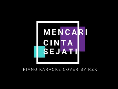 MENCARI CINTA SEJATI | CAKRA KHAN | OST HABIBIE AINUN 2| Piano Karaoke | Cover by Rizka Eka Prasetya