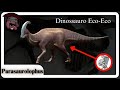 Parasaurolophus: o DINOSSAURO Eco-Eco