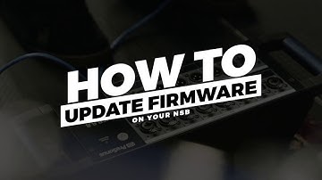 Updating your NSB Firmware: Step by Step Instructions