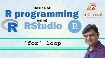7 - FOR LOOP | Basic R programming with RStudio