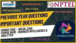 NPTEL BUSINESS INTELLIGENCE & ANALYTICS PREVIOUS YEAR AND IMPORTANT QUESTIONS | 12 WEEK COURSE |2025
